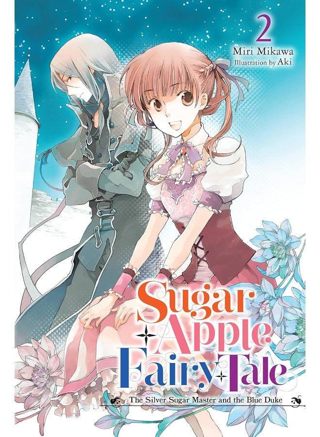 Sugar Apple Fairy Tale, Vol. 2 (light novel) 