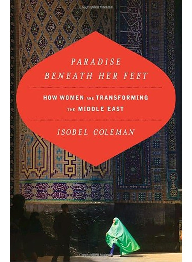 الجنة تحت قدميها: كيف تقوم النساء بتحويل الشرق الأوسط