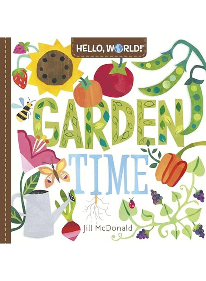 Hello, World! Garden Time