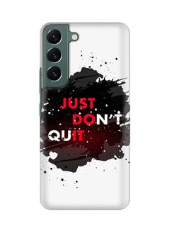 Just don't quit