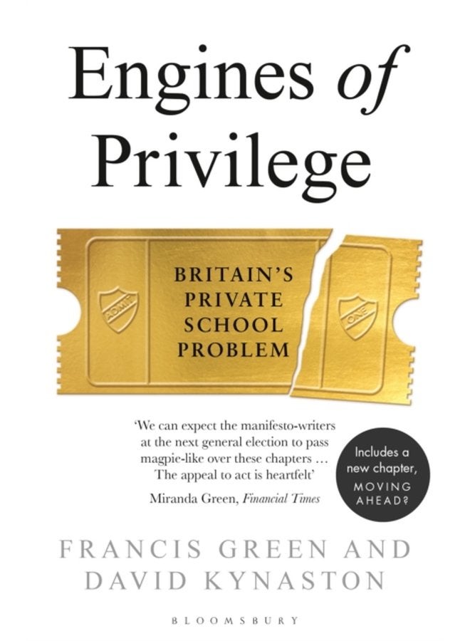 Engines of Privilege Britain s Private School Problem - Paperback