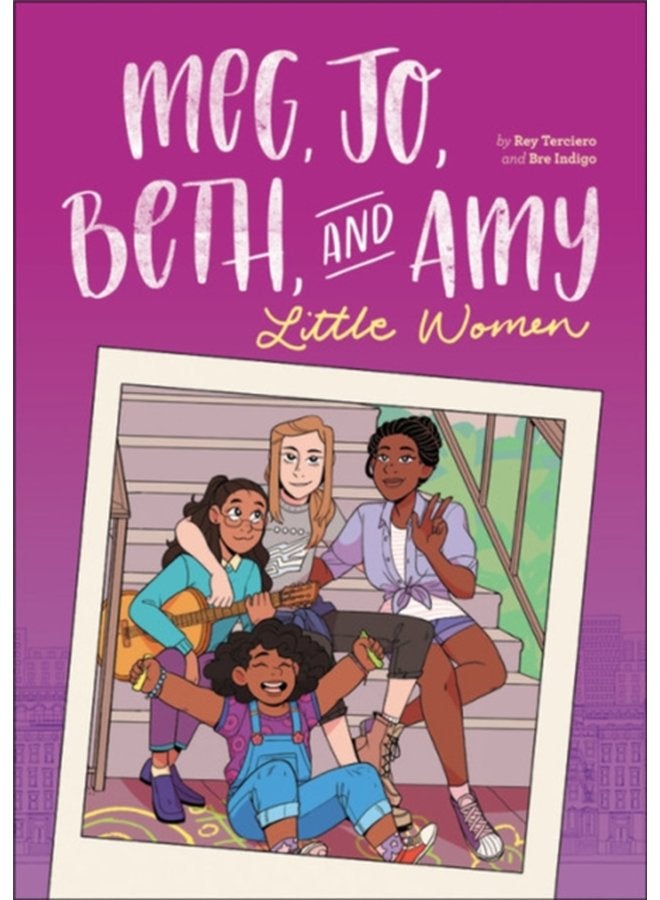 Meg Jo Beth and Amy A Graphic Novel A Modern Retelling of Little Women - Paperback