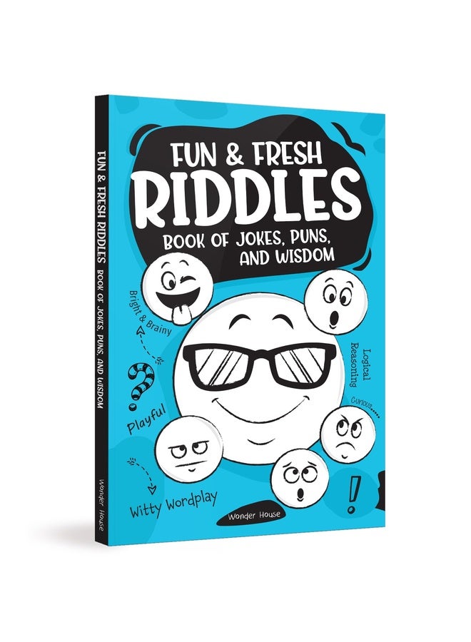 Fun & Fresh Riddles: Book of Jokes, Puns & Wisdom Ages 7–12 | Laugh Out Loud with Clever Brain Teasers | Build Wit, Humor & Lateral Thinking Skills