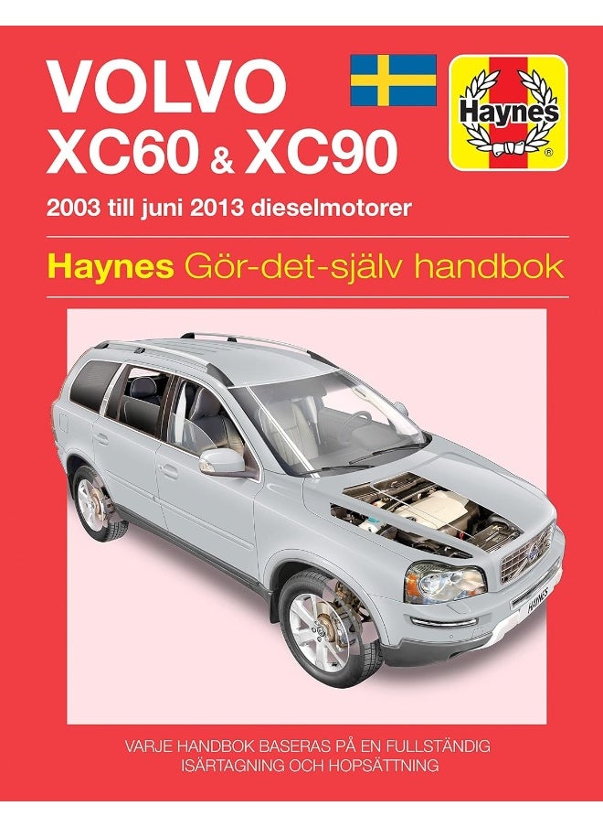 Volvo XC60 and XC90 (2003 - 2012) Haynes Repair Manual (svenske utgava)  - Image 1