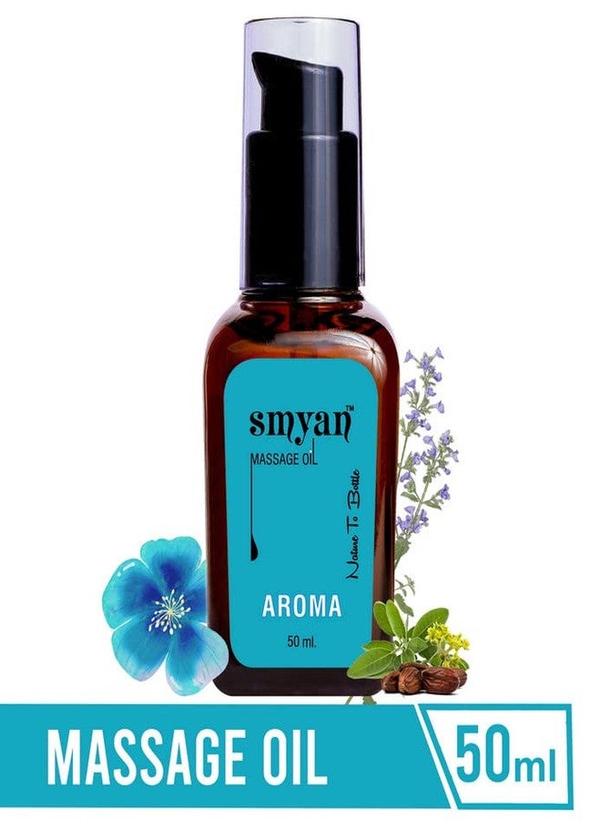 Smyan Full Body Massage Oil, Aroma - For Pain Relief in Back, Legs, Arms, Knee, Body, Refreshing and Skin Restorative, SLS & Paraben Free (Men & Women, 50ml) - Image 5