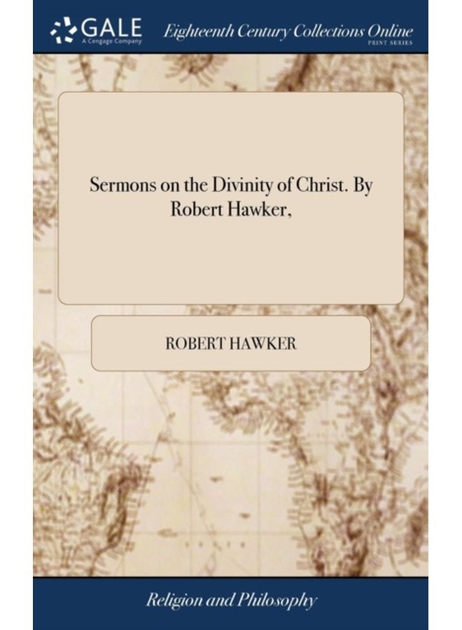 Sermons on the Divinity of Christ By Robert Hawker - Hardback
