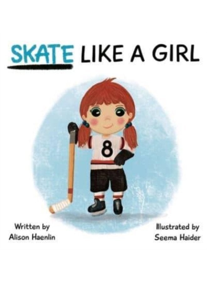 Skate Like a Girl - Hardback