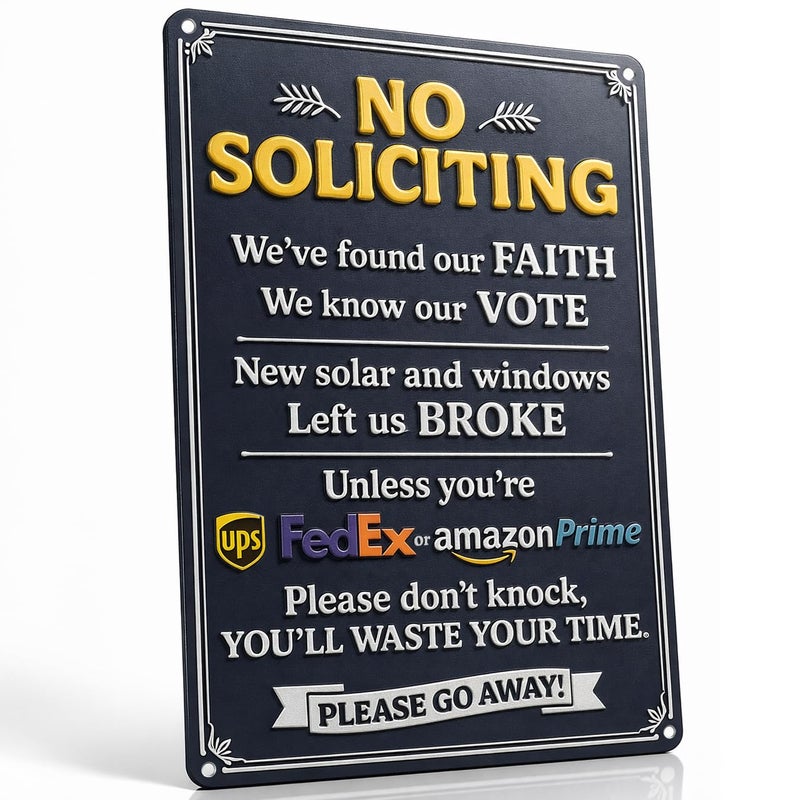 Hambli No Soliciting Sign for House - 8 x 12 Inch A4 Embossed Aluminium Metal No Soliciting Sign for Home, Funny â€˜Weâ€™ve Found our Faithâ€™ Front Door Decor - Humorous Decorative Porch Warning for Unwanted Visitors - Image 1