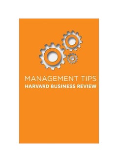 Management Tips : From Harvard Business Review 