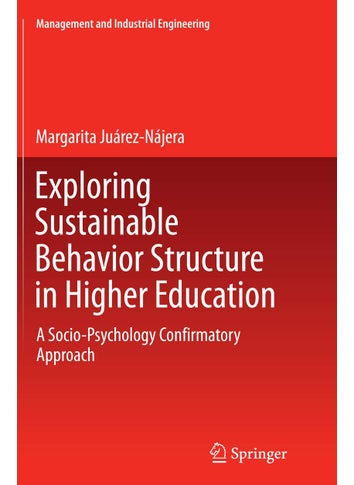 Exploring Sustainable Behavior Structure in Higher Education: A Socio-Psychology Confirmatory Approach - pzsku/Z822C6A8F20CE5AC9DC40Z/45/1749025575/ccfc6341-5e12-4dc5-9daf-1d7017bcc19f