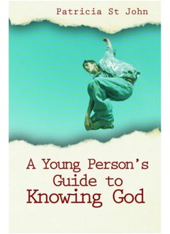 A Young Person???s Guide to Knowing God 