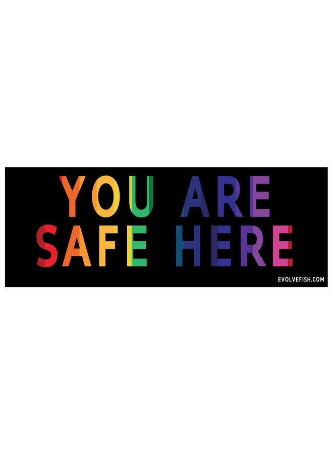 EvolveFISH You are Safe Here Bumper Sticker - [11'' x 3''] - Image 2
