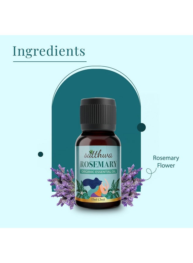 Satthwa Organic Rosemary Essential Oil - Therapeutic Grade - 15Ml - Boosts Energy, Enhances Hair Health - Image 3