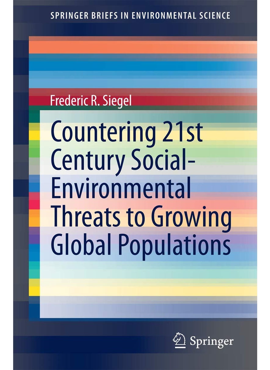 Countering 21st Century Social-Environmental Threats to Growing Global Populations 