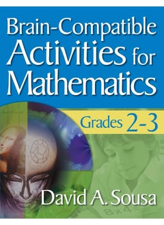 Brain-Compatible Activities for Mathematics, Grades 2-3 
