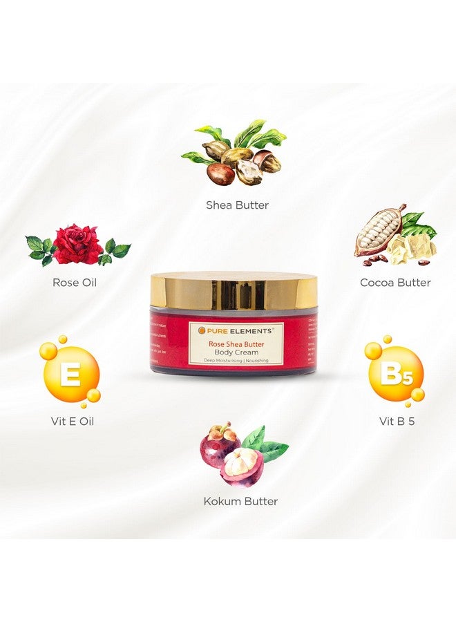 PURE ELEMENTS Rose Shea Butter Body Cream Enriched With Rose Oil And Shea Butter No Mineral Oil Made With Natural Ingredients - Image 2