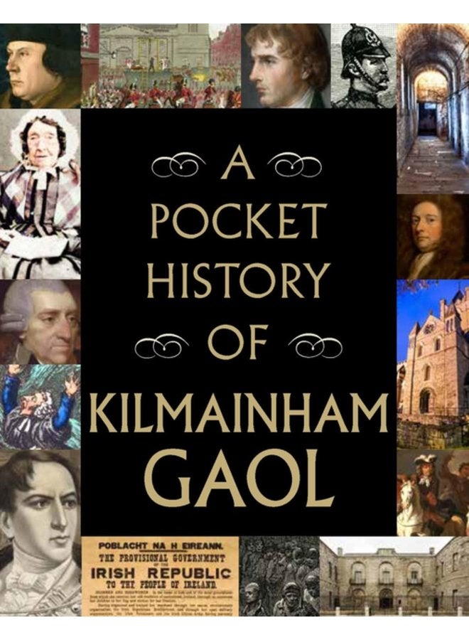 A Pocket History of Kilmainham Gaol - Hardback