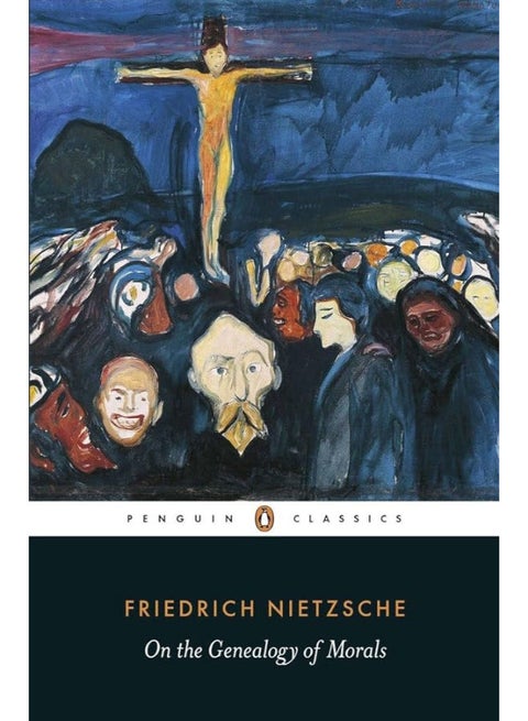 On the Genealogy of Morals