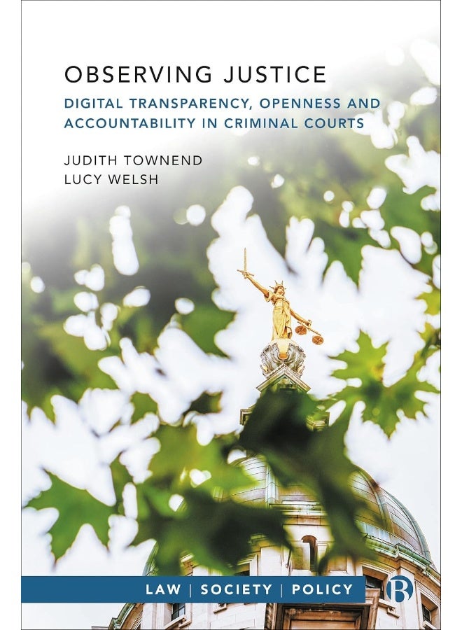 Observing Justice: Digital Transparency, Openness and Accountability