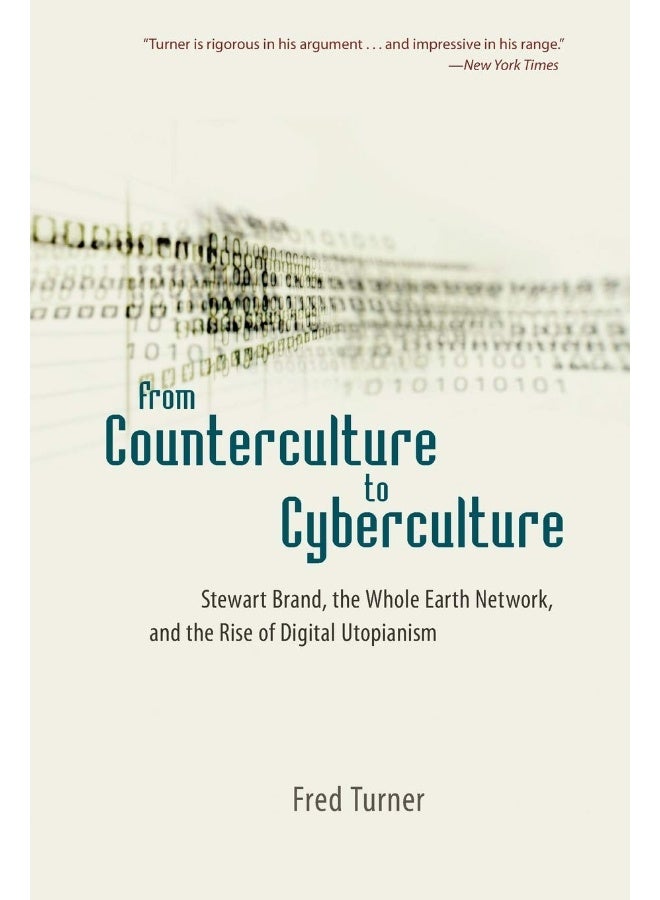 From Counterculture to Cyberculture: Stewart Brand, the Whole Earth Network, and the Rise of Digital Utopianism  - Image 1