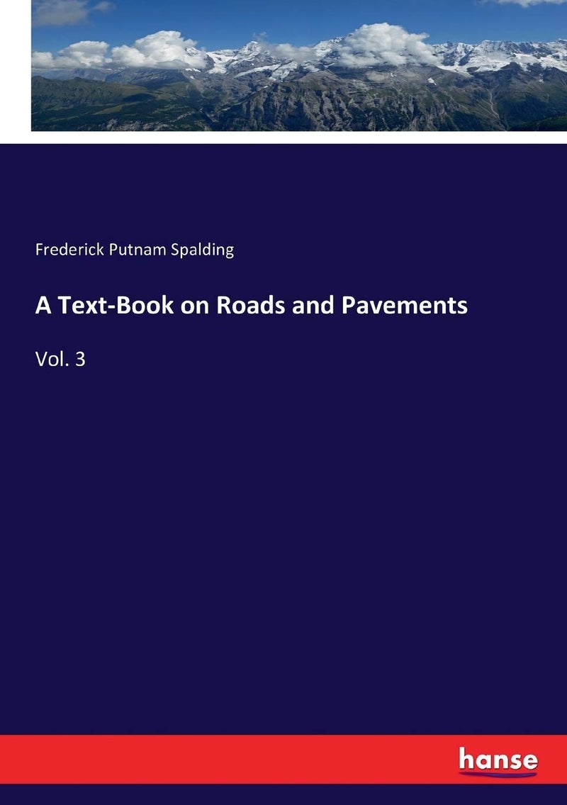 A Text-Book on Roads and Pavements: Vol. 3 - Image 1