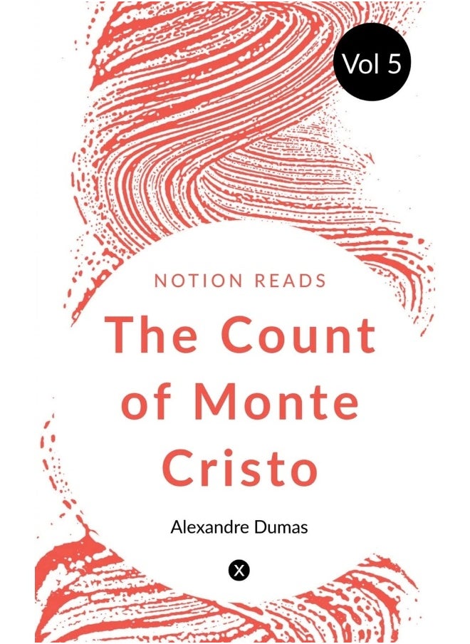 Notion Press THE COUNT OF MONTE CRISTO (Vol 5) 