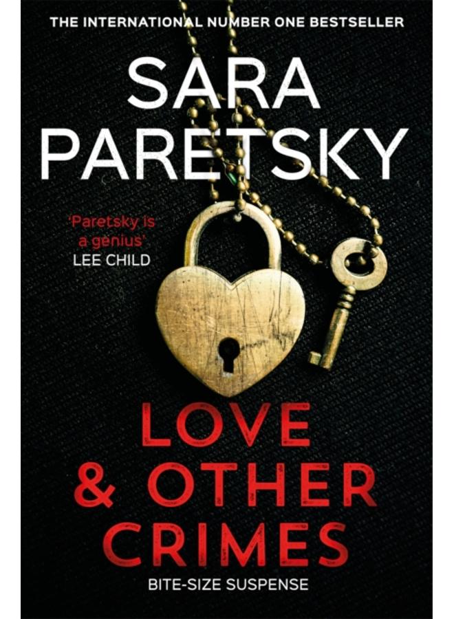 Love and Other Crimes : Short stories from the bestselling crime writer 