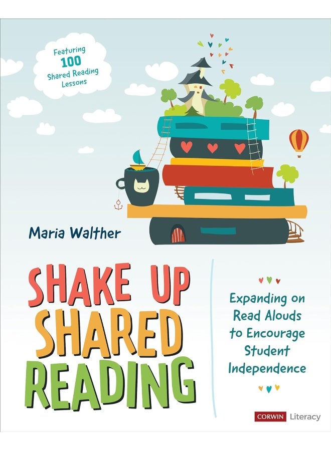 Shake Up Shared Reading: Expanding on Read Alouds to Encourage Student Independence