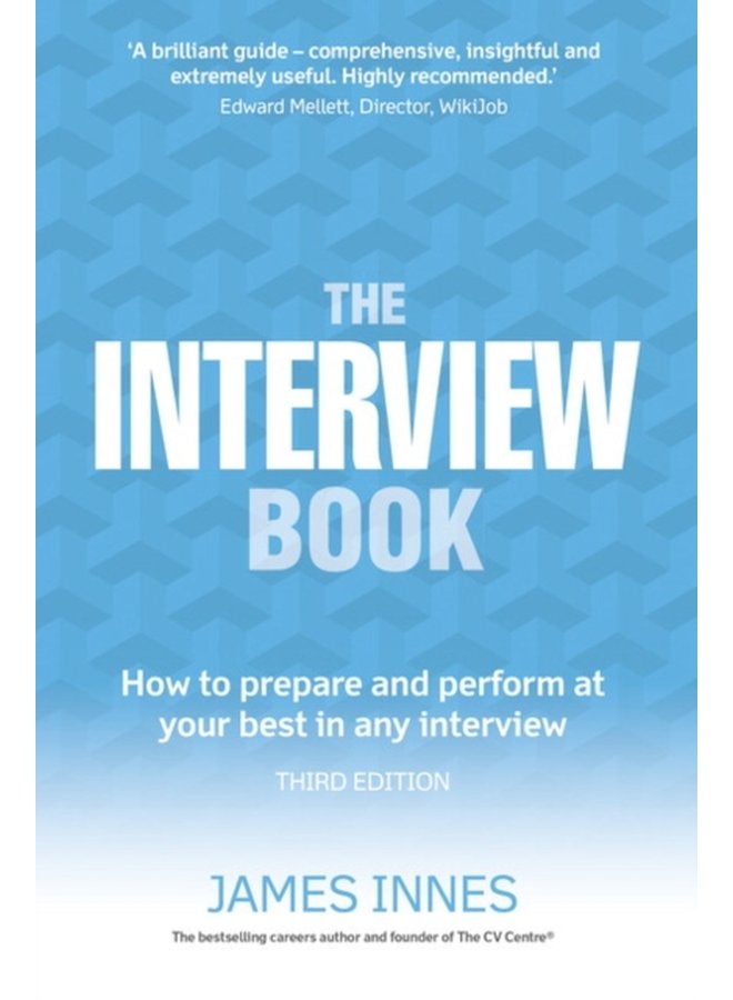 Interview Book The How to prepare and perform at your best in any interview - Paperback