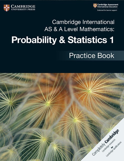 Cambridge International As And A Level Mathematics Probability And Statistics 1 Practice Book  - Image 3