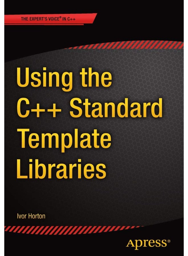 Using the C++ Standard Template Libraries