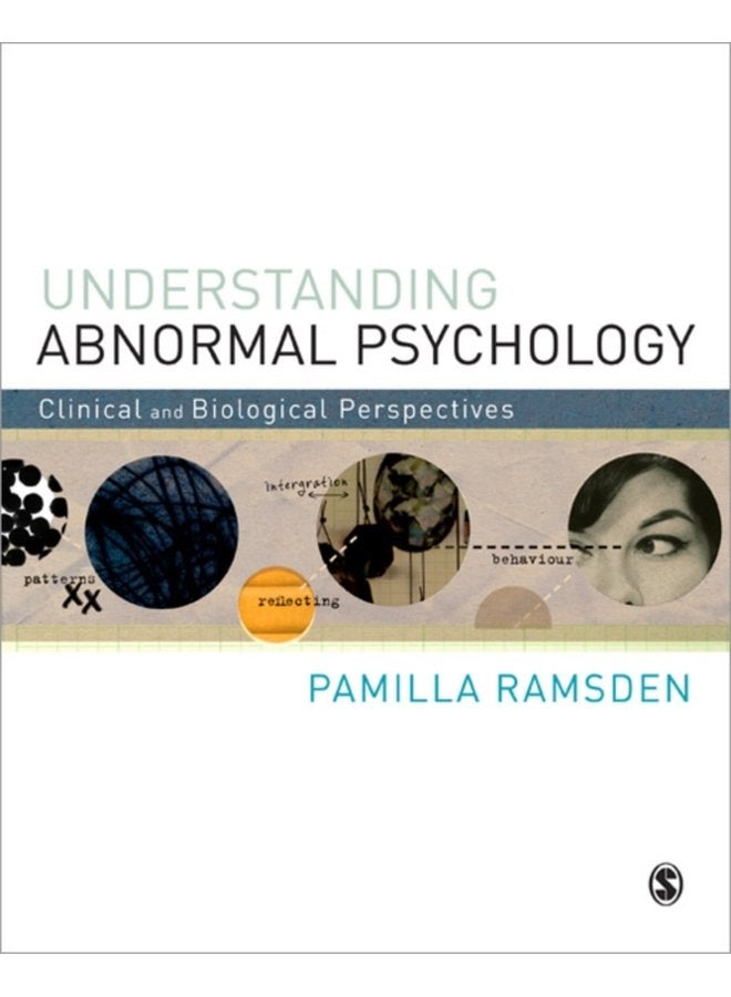 Understanding Abnormal Psychology Clinical and Biological Perspectives - Paperback