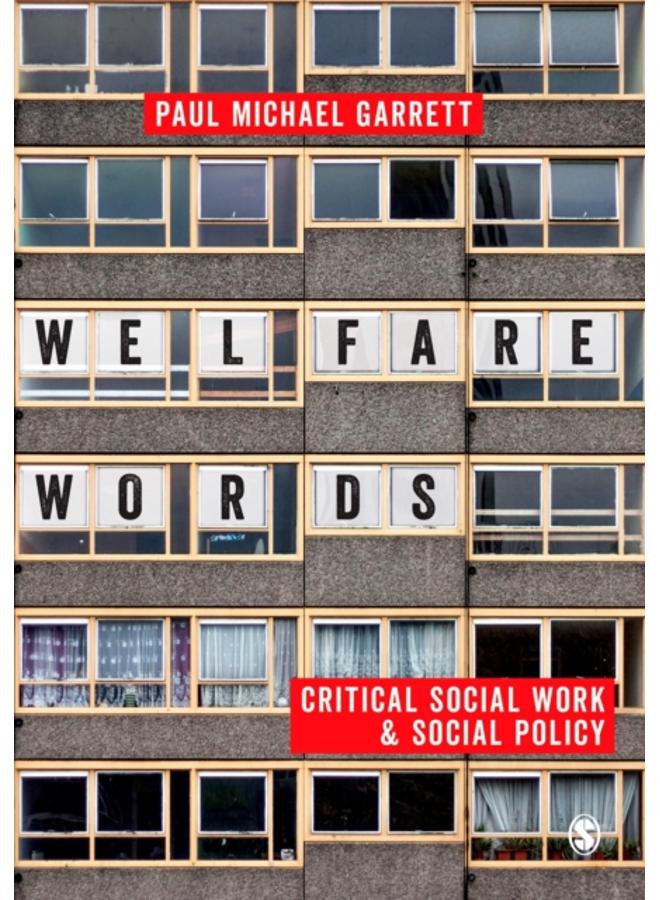 Welfare Words : Critical Social Work & Social Policy 