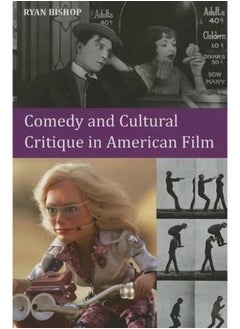 Comedy and Cultural Critique in American Film 