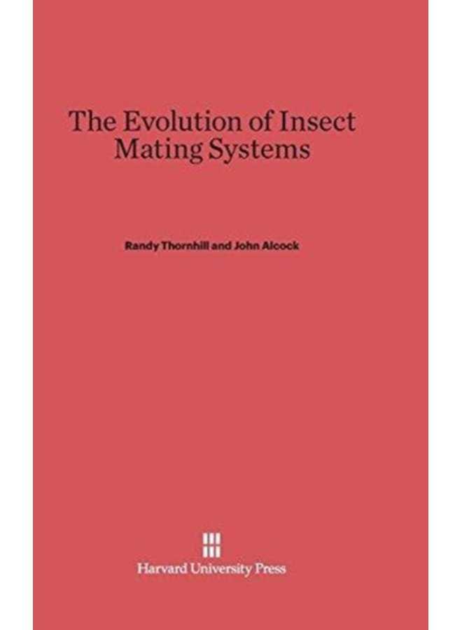 The Evolution of Insect Mating Systems - Hardback