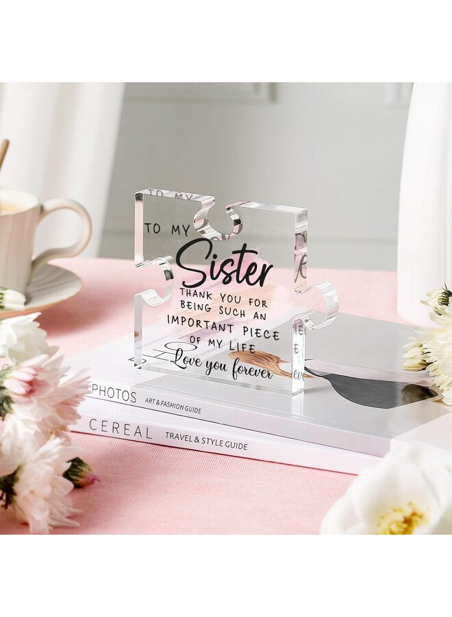 LAMAY Sister Gifts from Sister - Unique Sister Birthday Acrylic Puzzle-Shaped Plaque Desk Decorations Present for Sister Thanksgiving Christmas Wedding from Sister Brother - Image 4