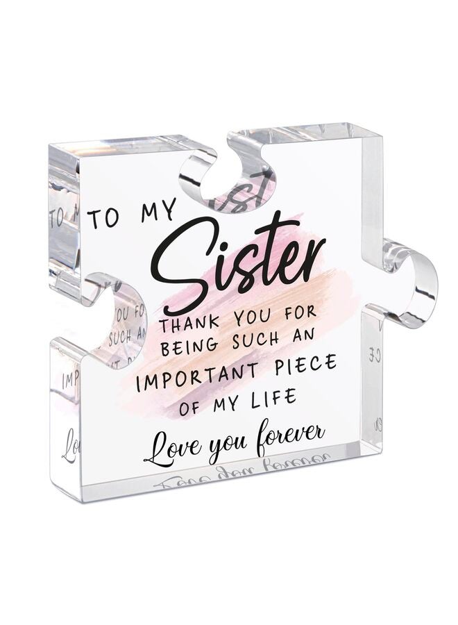 LAMAY Sister Gifts from Sister - Unique Sister Birthday Acrylic Puzzle-Shaped Plaque Desk Decorations Present for Sister Thanksgiving Christmas Wedding from Sister Brother - Image 1