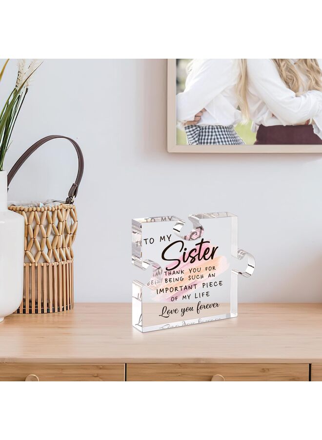 LAMAY Sister Gifts from Sister - Unique Sister Birthday Acrylic Puzzle-Shaped Plaque Desk Decorations Present for Sister Thanksgiving Christmas Wedding from Sister Brother - Image 3