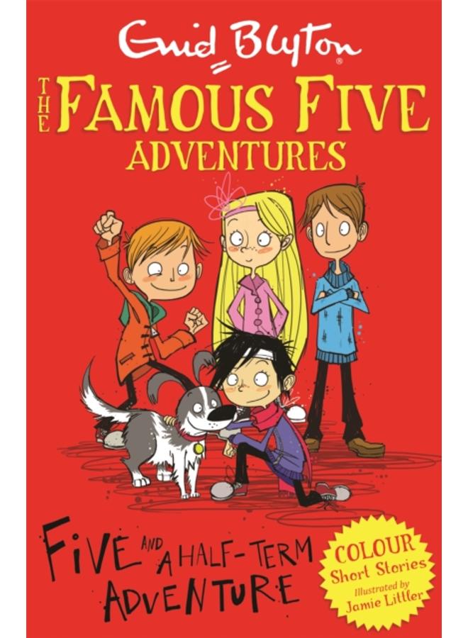 Famous Five Colour Short Stories: Five and a Half-Term Adventure 