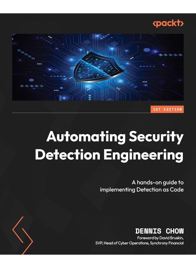Automating Security Detection Engineering: A hands-on guide to implementing Detection as Code 