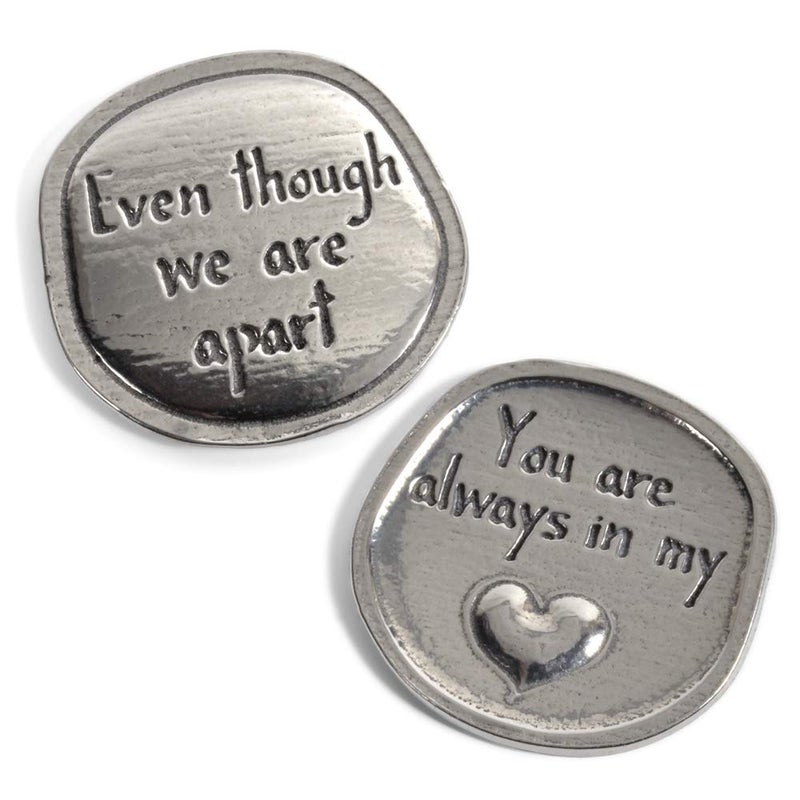 Crosby Taylor You are Always in My Heart Handmade American Pewter Inspirational Sentiment Coin