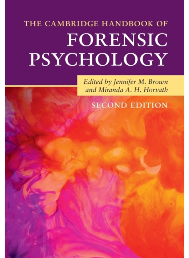 The Cambridge Handbook of Forensic Psychology 
