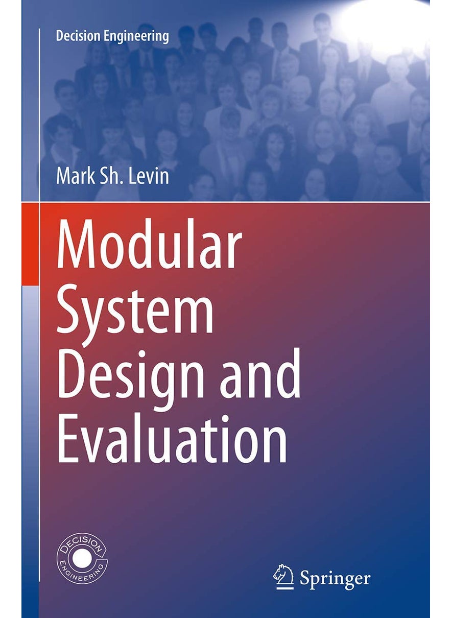 Modular System Design and Evaluation 