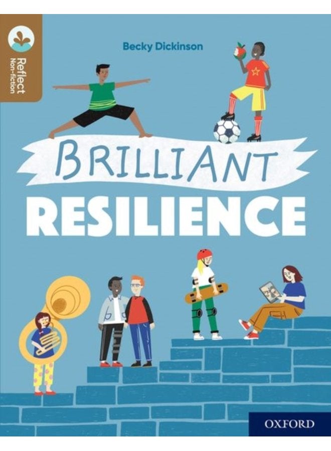 Oxford Reading Tree TreeTops Reflect Oxford Reading Level 18 Brilliant Resilience - Paperback