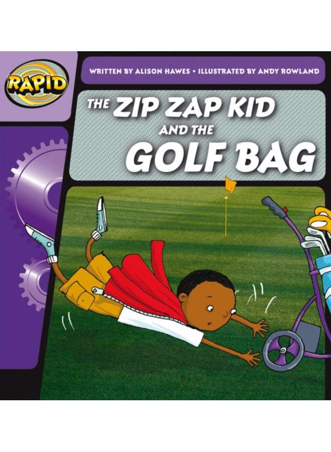 Rapid Phonics Step 1: The Zip Zap Kid and the Golf Bag (Fiction) 
