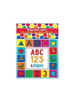 Do.A.Dot Art! Do A Dot Art! Play And Learn Creative Activity And Coloring Book. Great For Learning Numbers Letters And Shapes. Preschool Kindergarten Teacher Activities  - Image 1