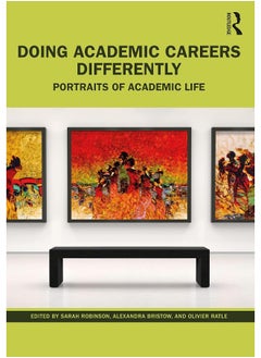 Doing Academic Careers Differently: Portraits of Academic Life - pzsku/Z82826F56894867571E43Z/45/_/1740557012/6dd4f4e6-ae18-40c4-b150-67b734a6b269