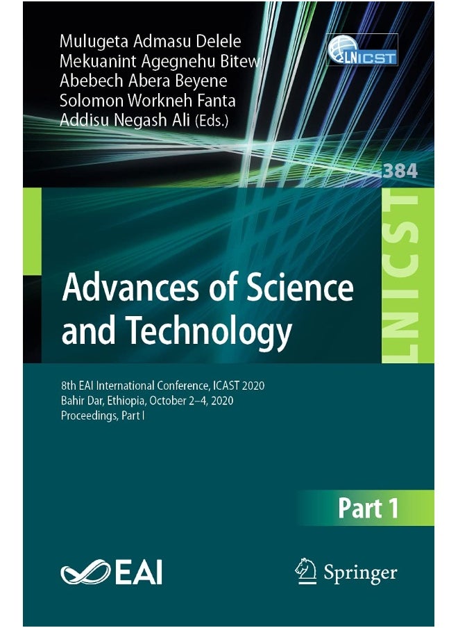Advances of Science and Technology: 8th EAI International Conference, ICAST 2020, Bahir Dar, Ethiopia, October 2-4, 2020, Proceedings, Part I 