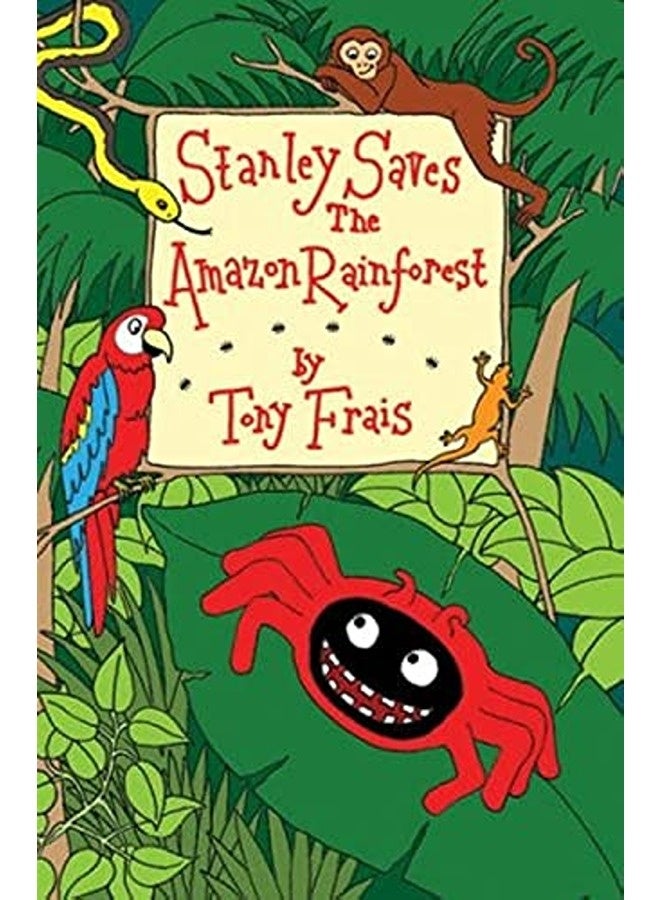 Stanley Saves The Amazon Rainforest 