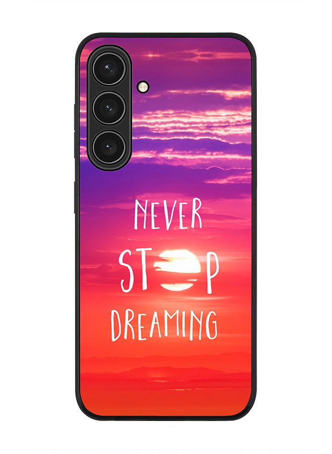 Stylizedd For Samsung Galaxy S25+ / S25 Plus 5G Case,Slim fit Camera Protection, Shockproof Thin Phone cover  - Never stop dreaming - Image 1